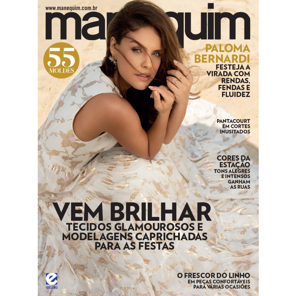 Revista Manequim Edição 766 - Vem Brilhar, Tecidos Glamourosos e Modelagens Caprichadas para as Festas