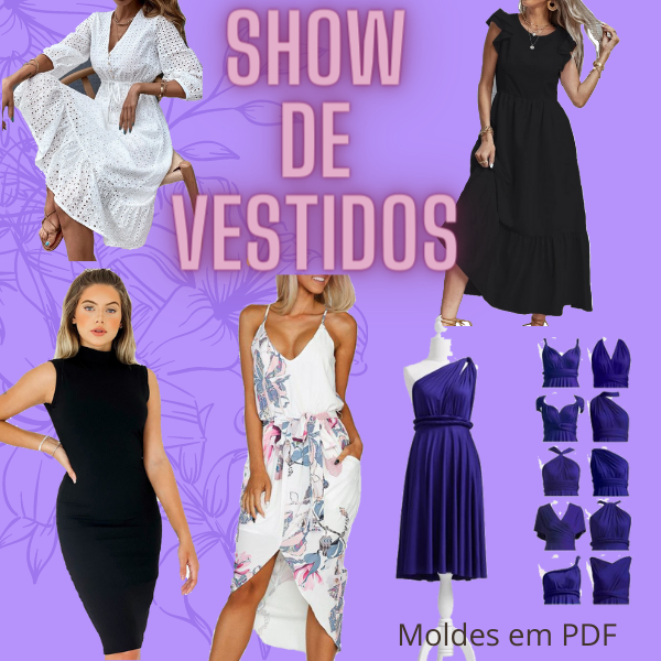 Show de Vestidos / Molde em PDF