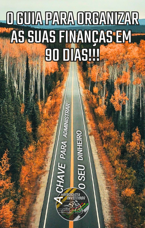 O GUIA PARA ORGANIZAR AS SUAS FINANÇAS EM 90 DIAS