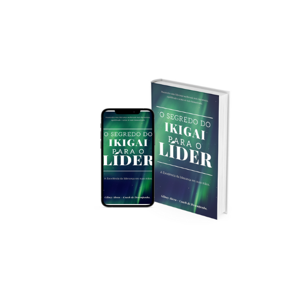 O Segredo do IKIGAI para o Líder