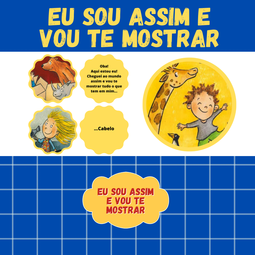 Eu sou assim e vou te mostrar - história na lata