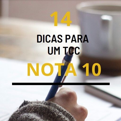 14 Dicas para um TCC nota 10