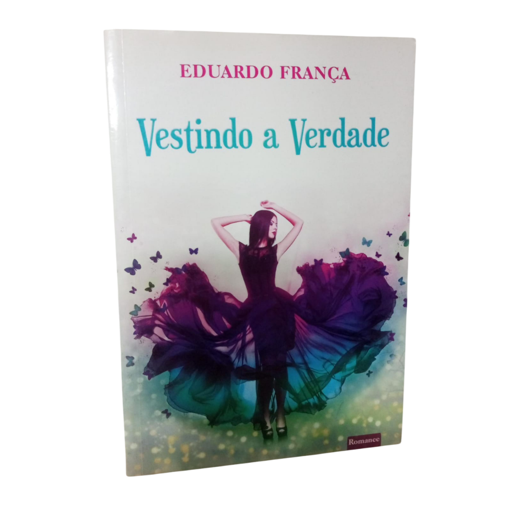 Vestindo a Verdade - Eduardo França