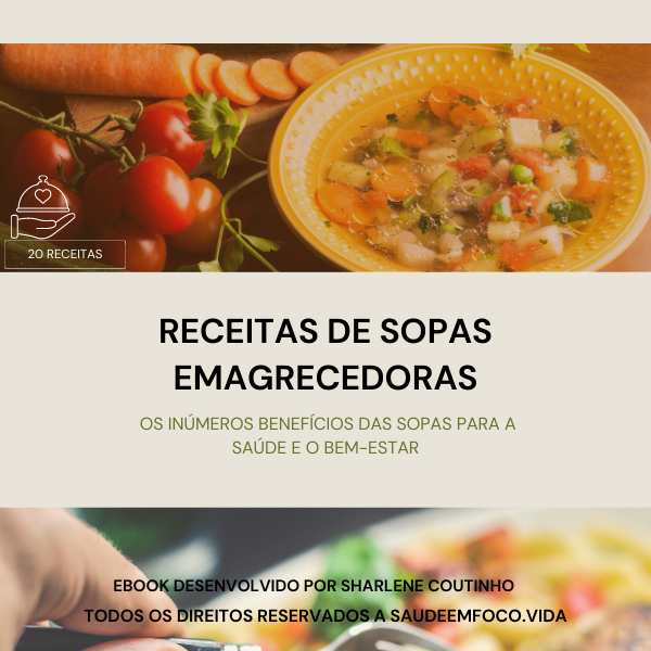 Sopas Light & Saborosas: 20 Receitas Para Turbinar Sua Dieta
