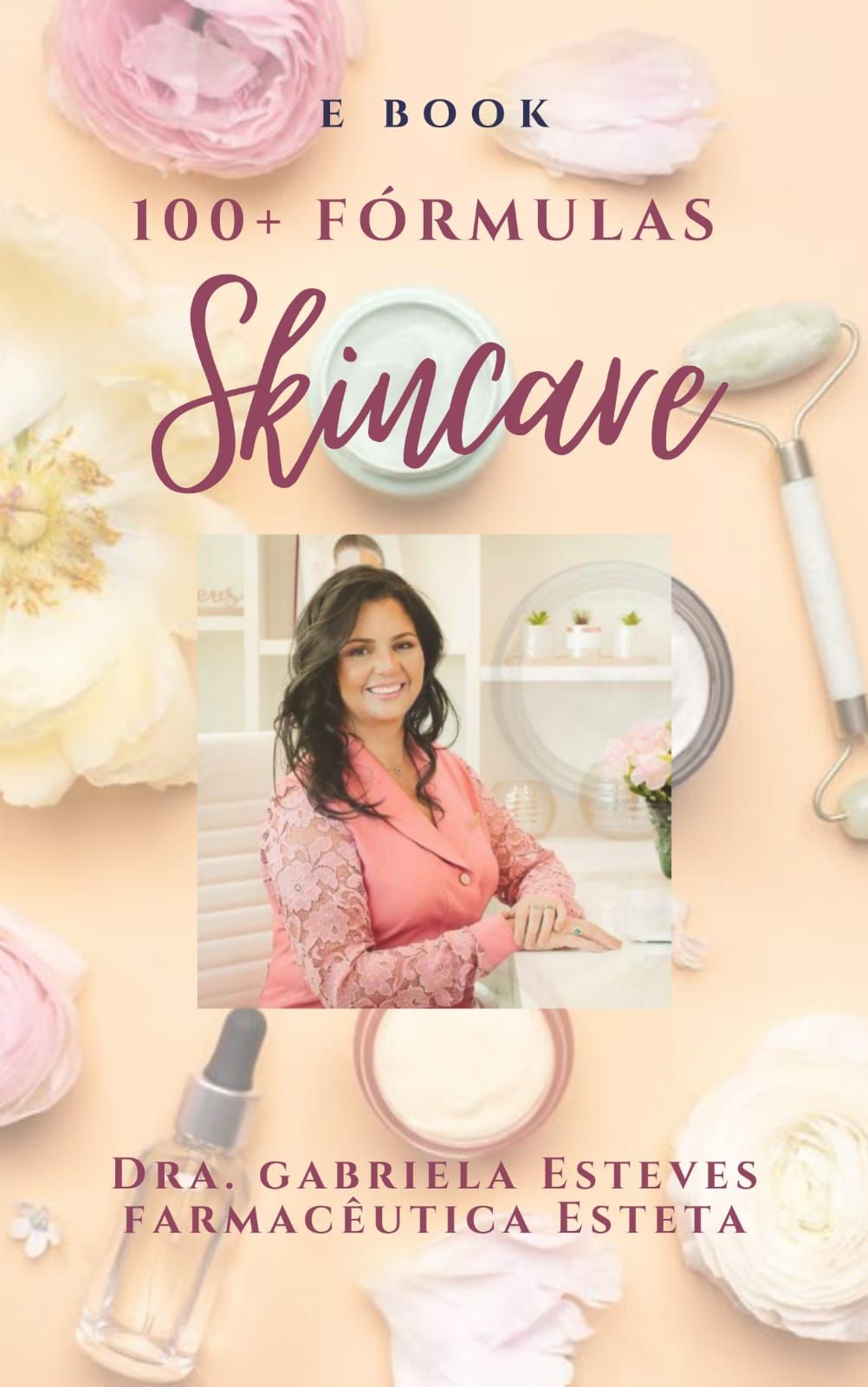 E book + de 100 Fórmulas de SkinCare