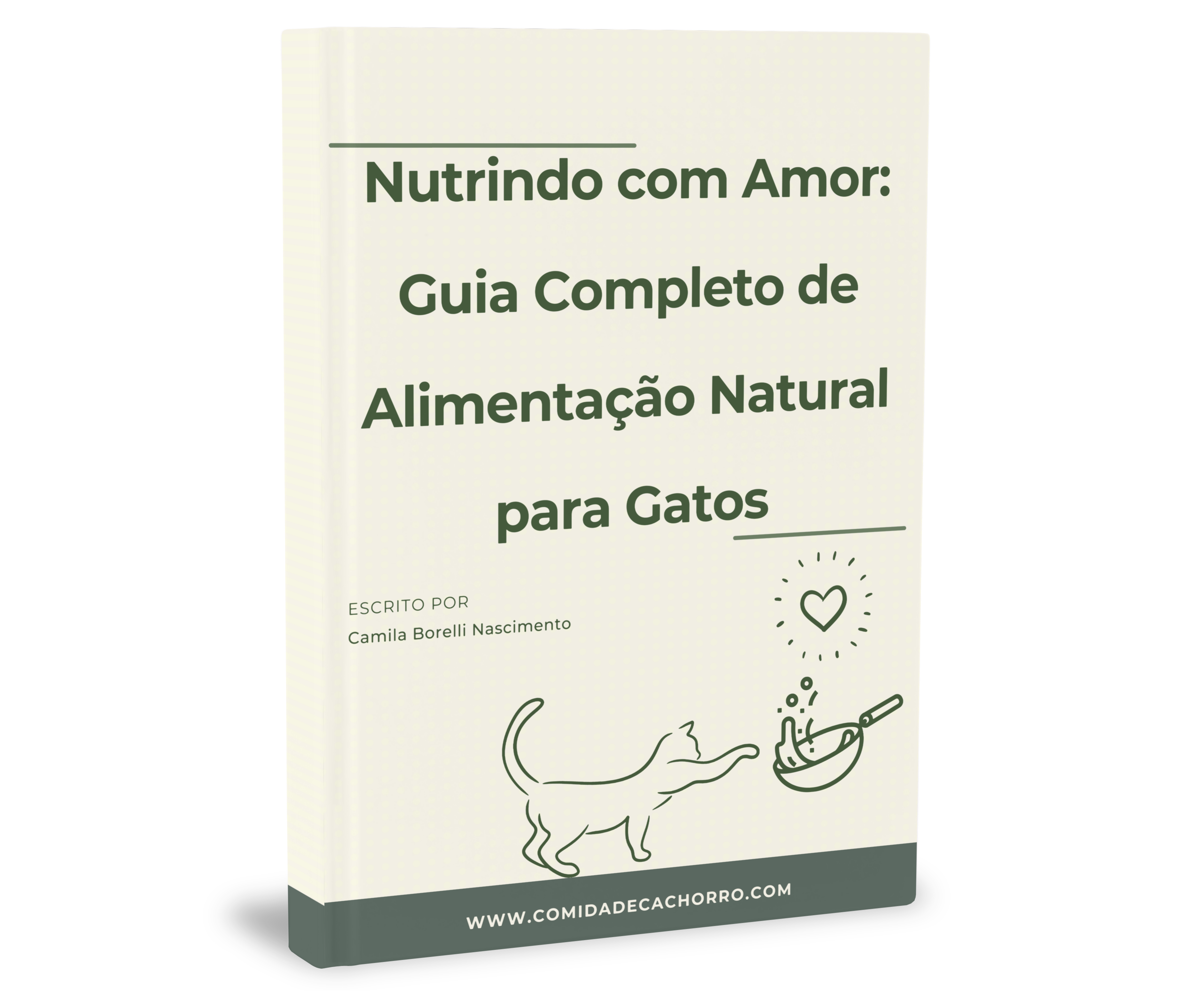 Nutrindo com Amor: Guia Completo de Alimentação Natural para Gatos