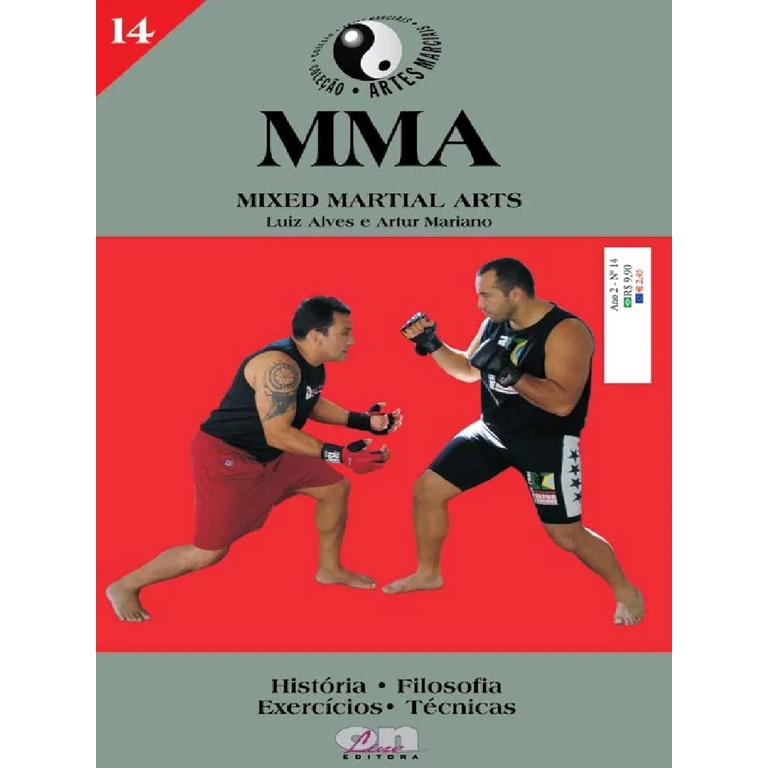 MMA : Mixed Martial Arts - Ano 2 No. 14 autor Luiz Alves e Artur Mariano