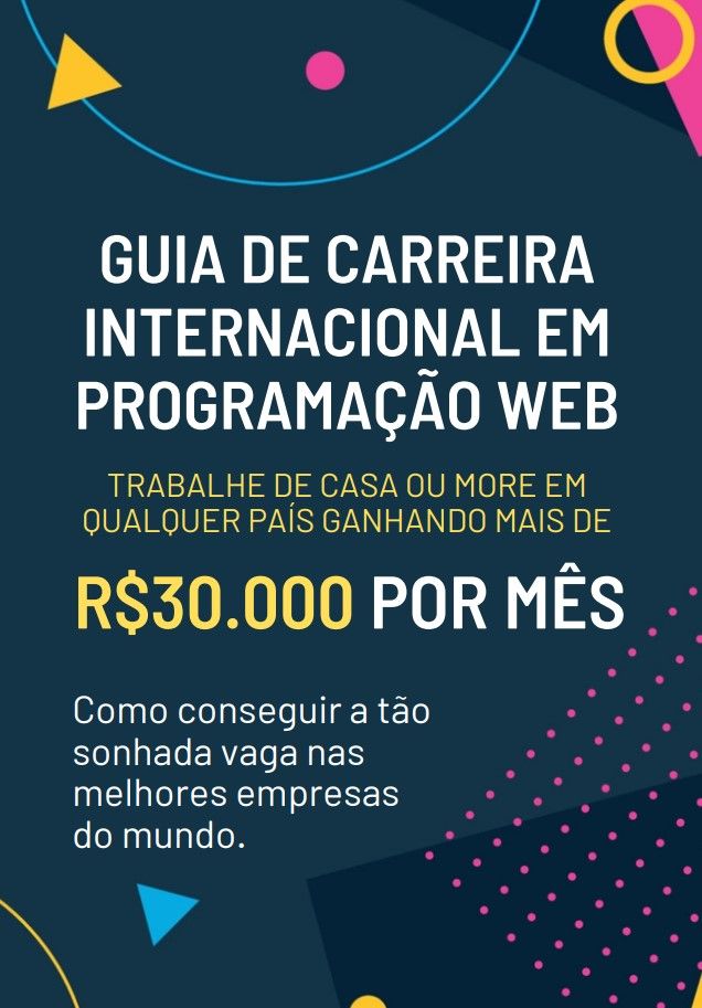 GUIA DE CARREIRA INTERNACIONAL EM PROGRAMAÇÃO WEB