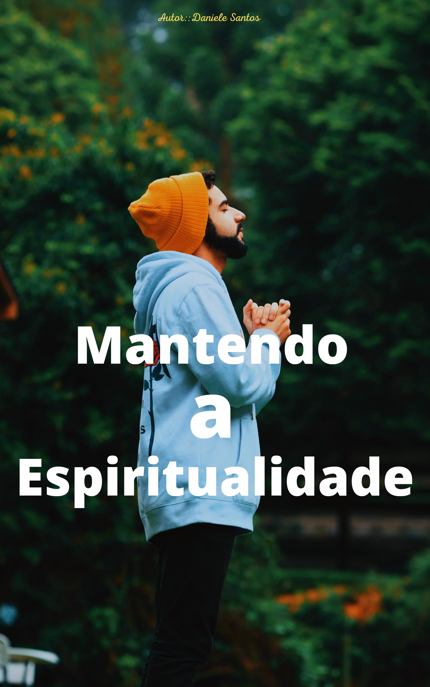 Mantendo a Espiritualidade
