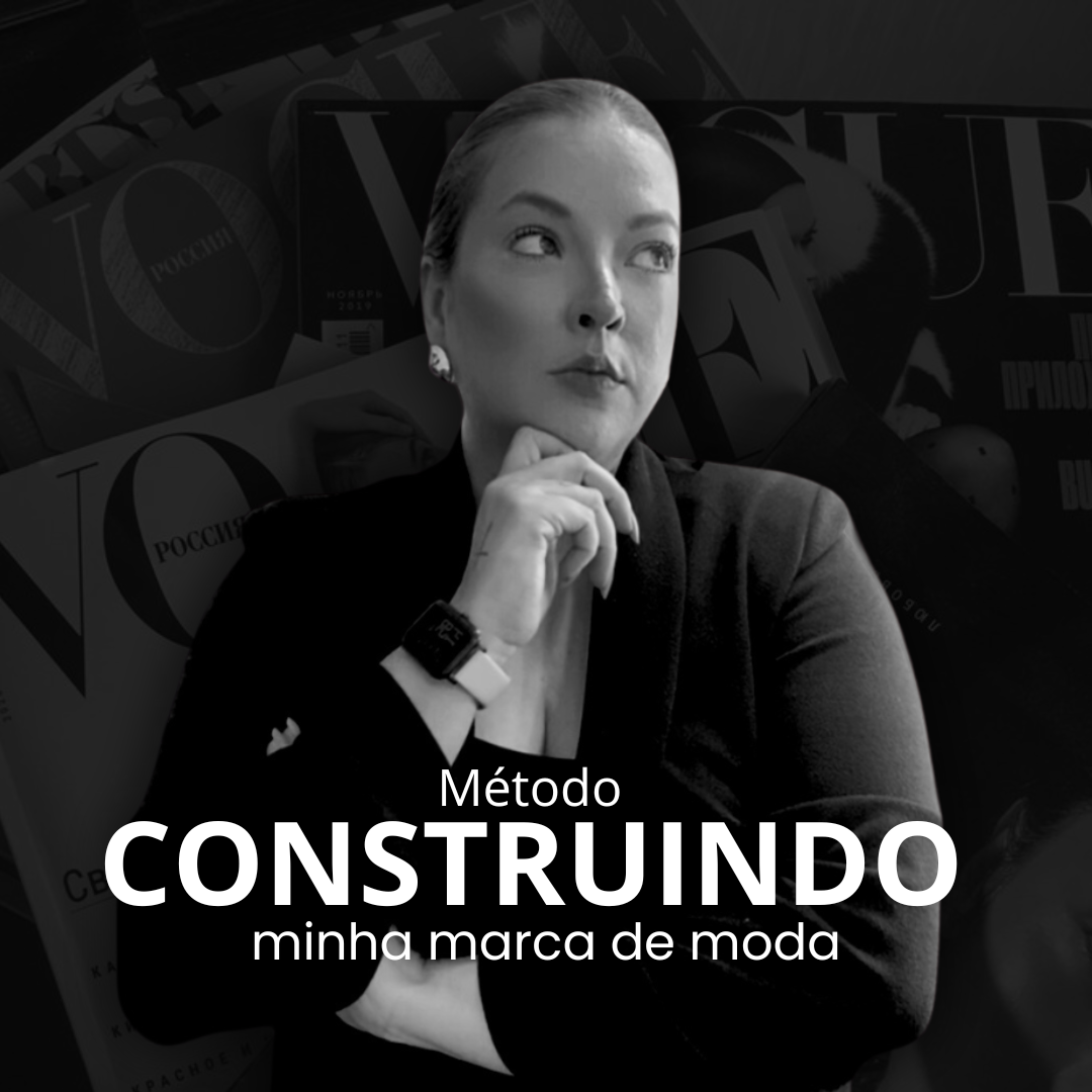 Método Construindo minha marca de Moda