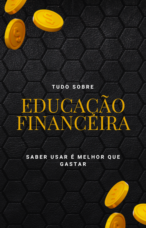Tudo sobre: Educação Financeira