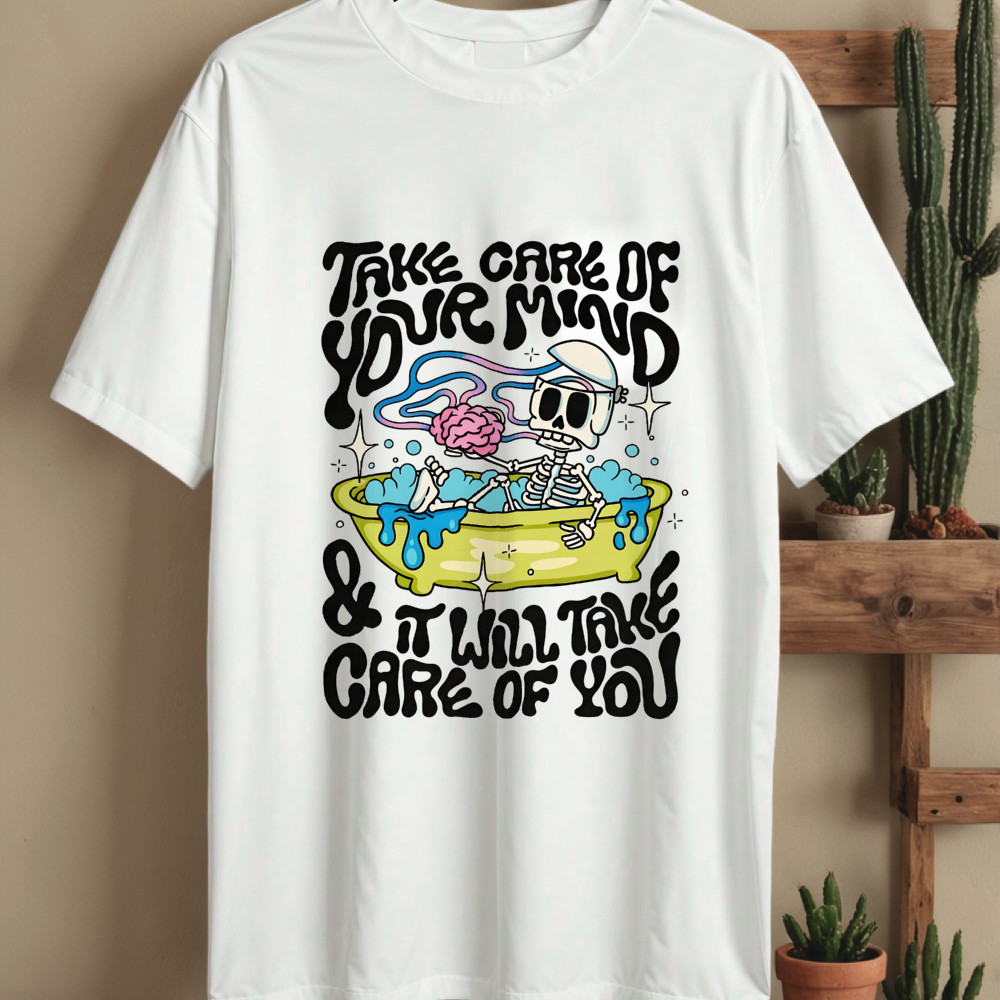 Camiseta Masculina Take Care of Your Mind & It Will Take Care of You Streetwear 2025 Novo
