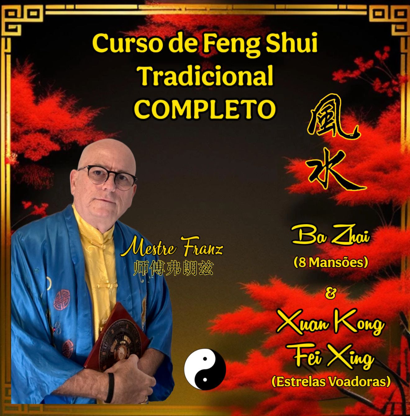 Curso de Feng Shui Tradicional Completo