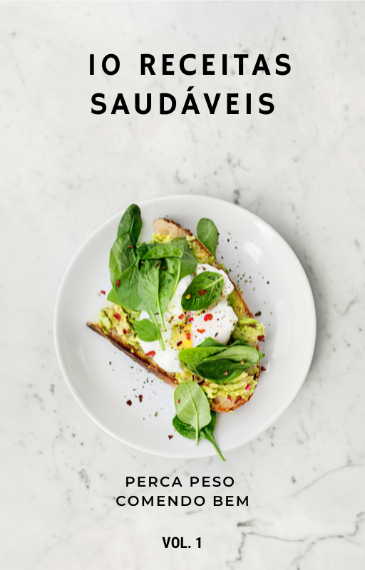 10 Receitas saudáveis que te ajudam a perder peso