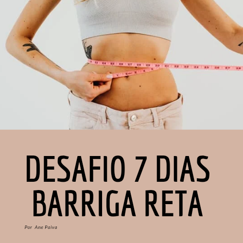 Desafio 7 dias - Barriga Reta