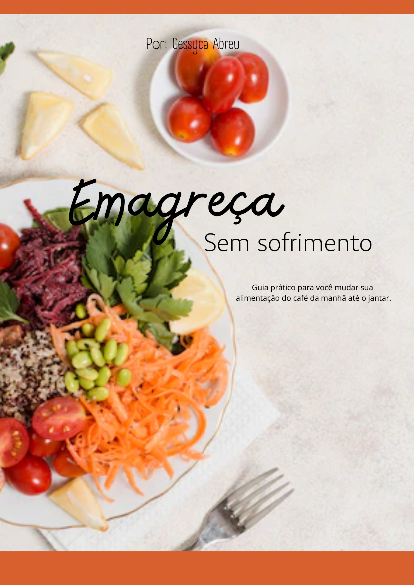 Emagreça sem sofrimento