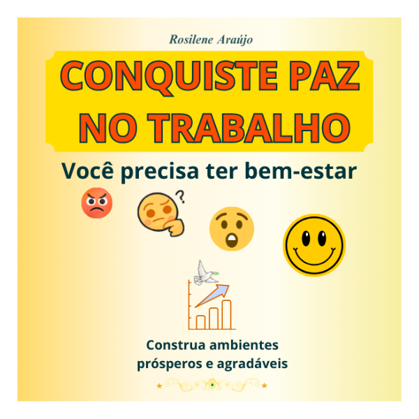 CONQUISTE PAZ NO TRABALHO