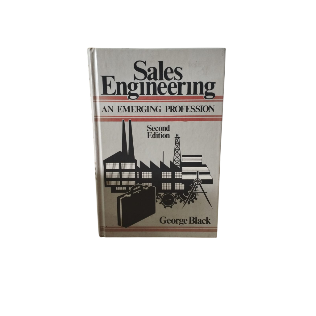Sales Engineering: An Emerging Profession - George Black          (CAPA DURA)