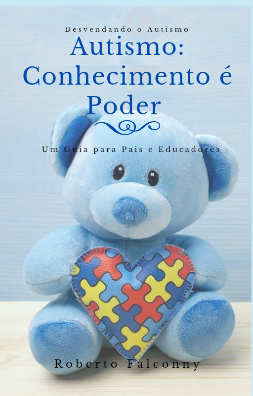 Autismo: Conhecimento é Poder