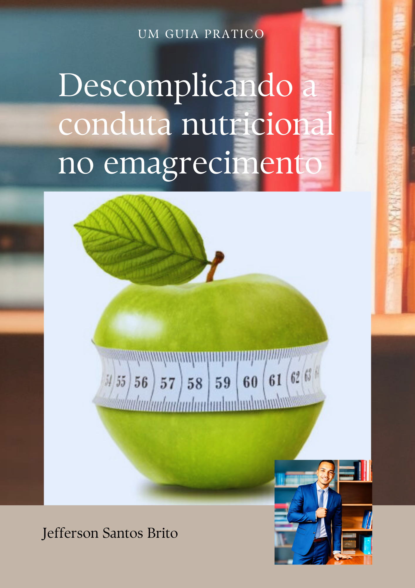 Descomplicando a conduta nutricional no emagrecimento