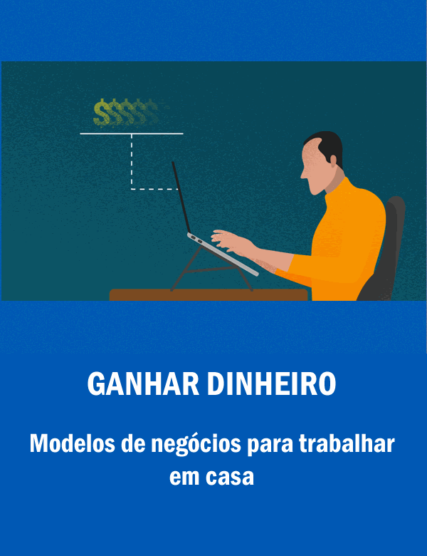 Modelos de negocio para trabalhar em casa