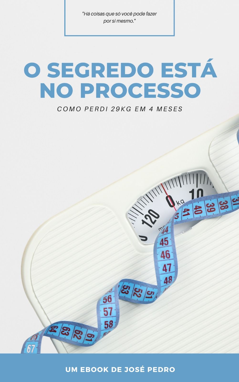 O SEGREDO ESTÁ NO PROCESSO - Como perdi 29kg em 4 meses