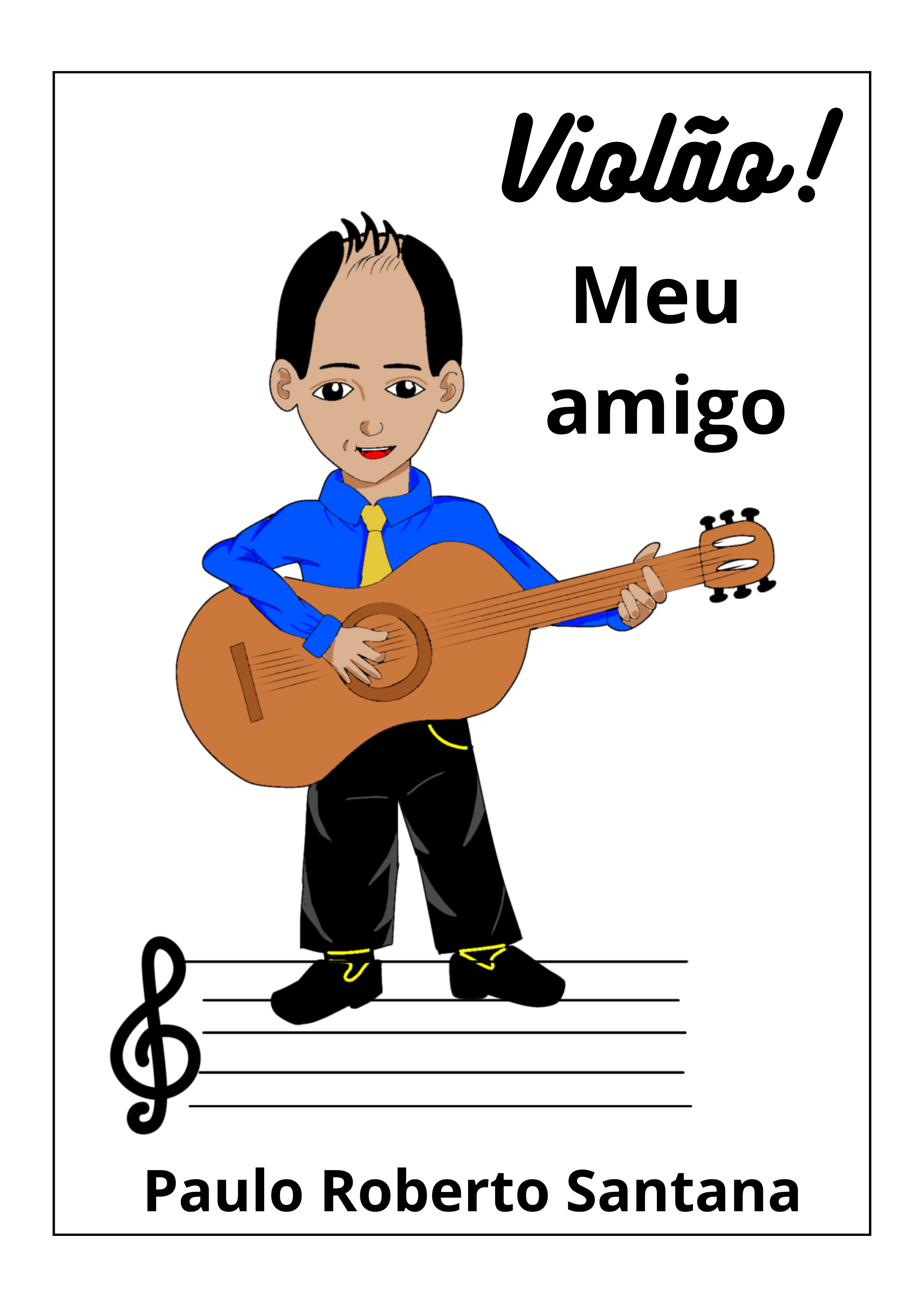 Violão! Meu amigo