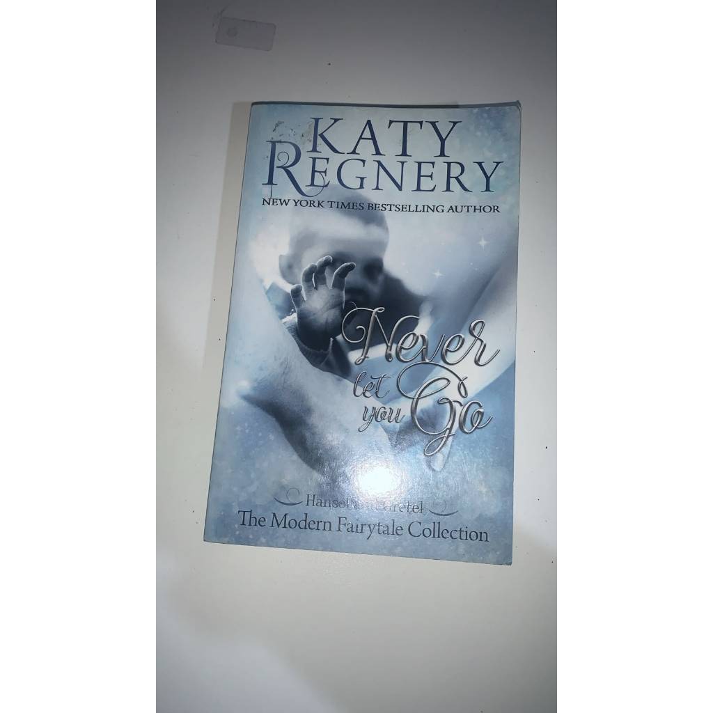 Book - Never Let You Go - Katy Regnery