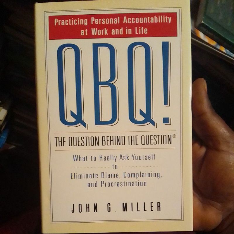 Livro - QBQ!: The Question Behind The Question - John G. Miller