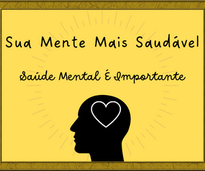 Sua Mente Mais Saudável