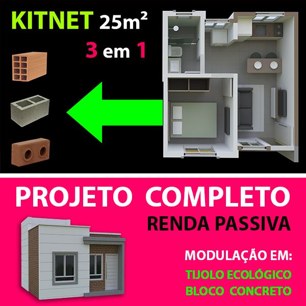 KITNET 25m² - PROJETO COMPLETO - 3 em 1 ( Para Renda Passiva )
