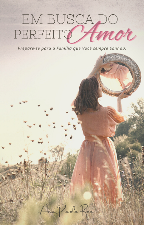 EM BUSCA DO PERFEITO AMOR