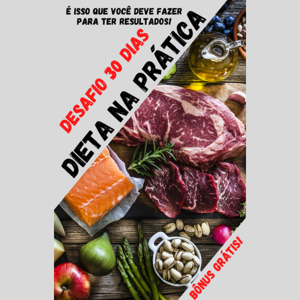 Dieta na Prática - DESAFIO 30 DIAS