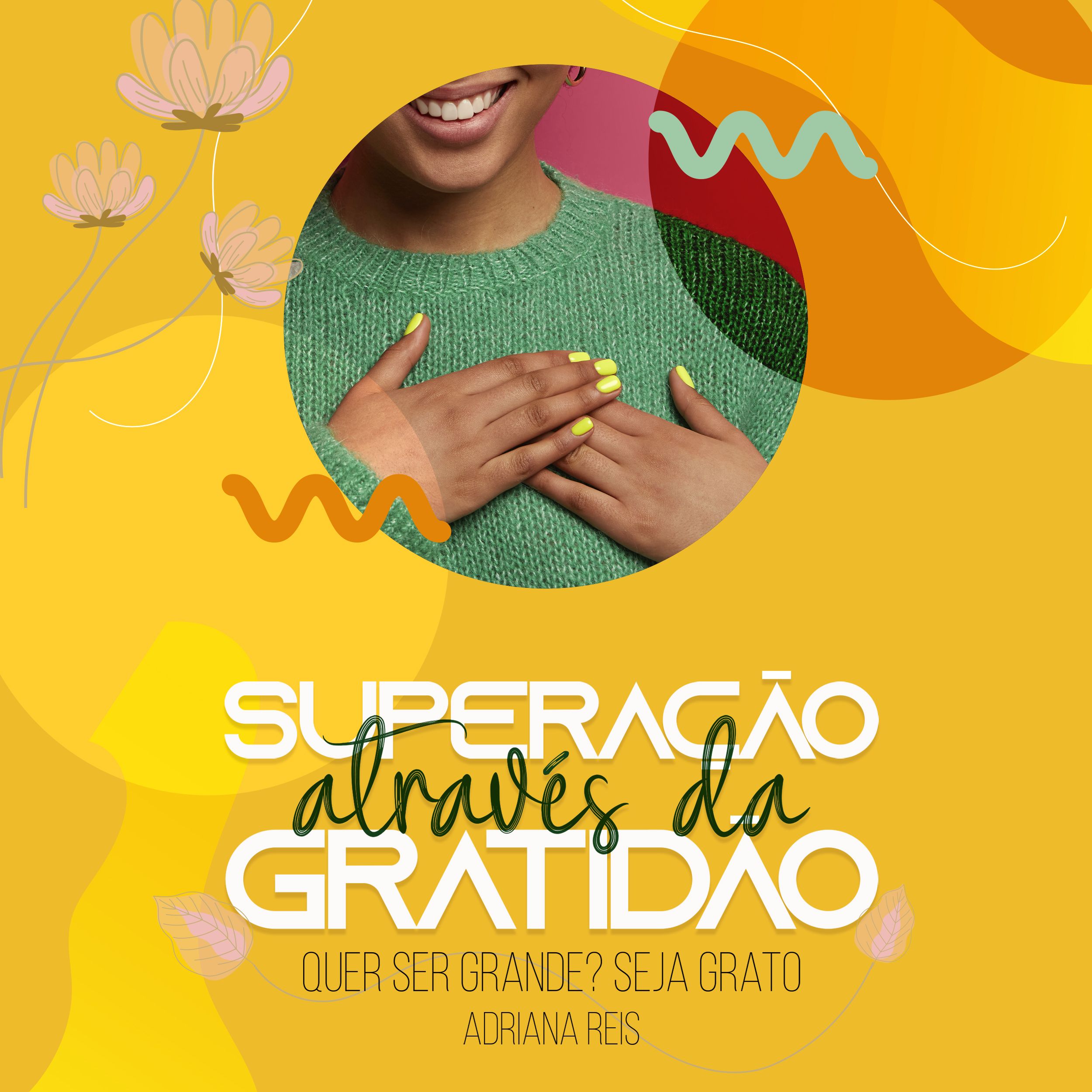 Superação através da gratidão