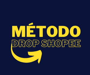 MÉTODO DROPSHIPPING SHOPEE