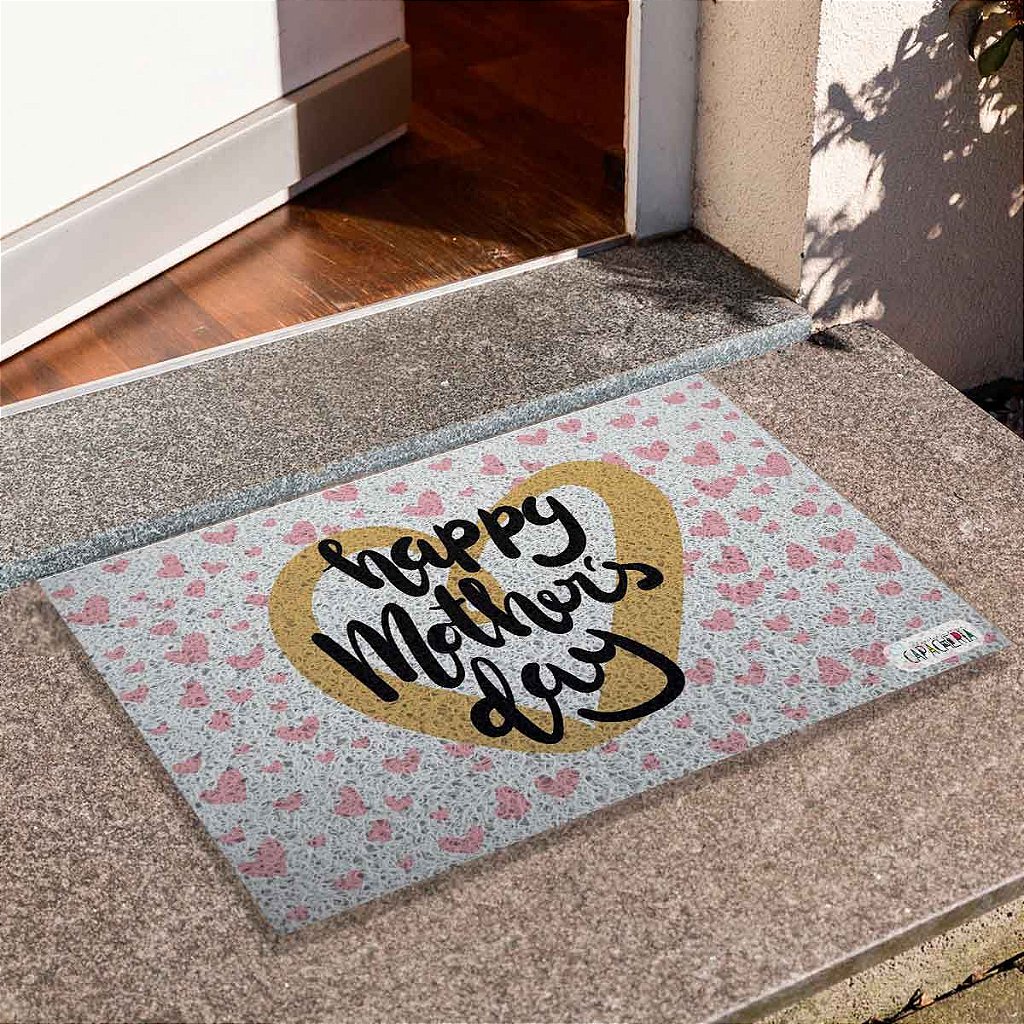 Tapete de Porta Divertido Capacho Frase - Happy Mothers Day
