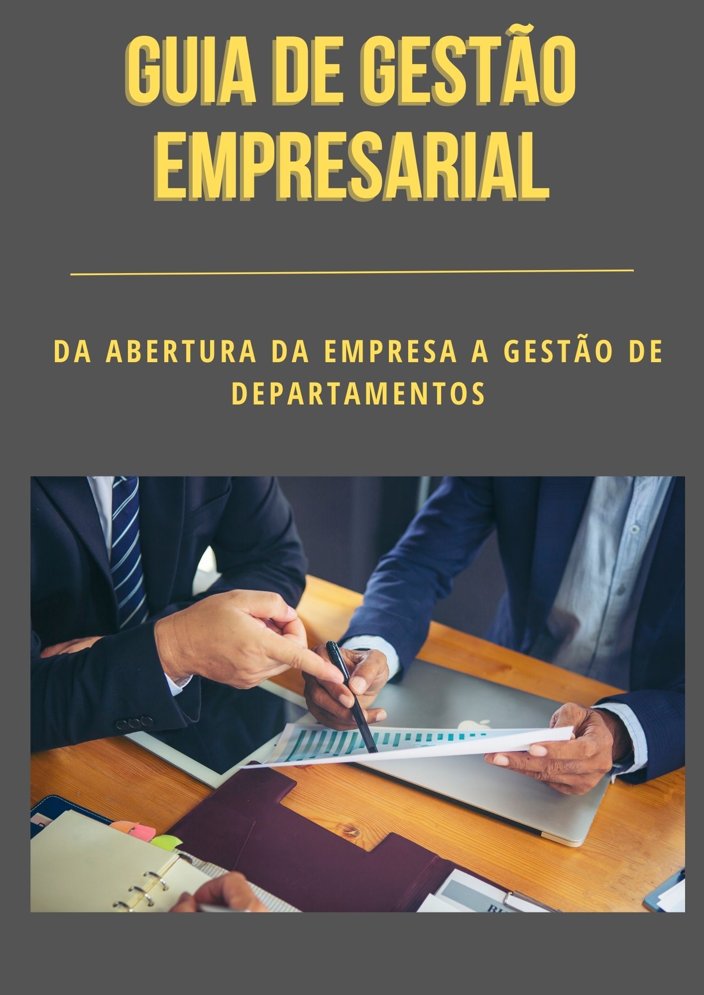 Da Abertura da Empresa à Gestão