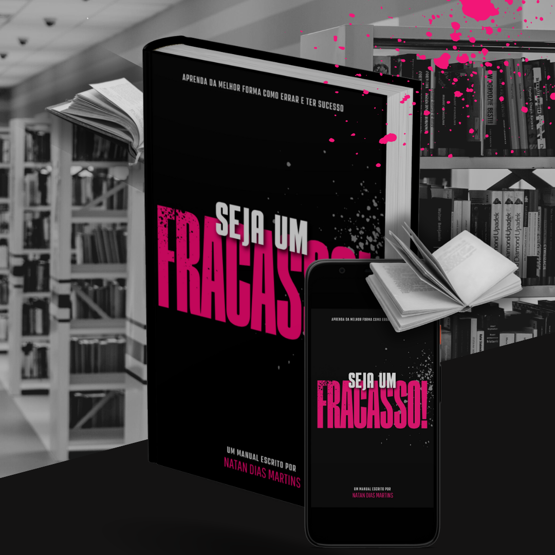 Seja um Fracasso!