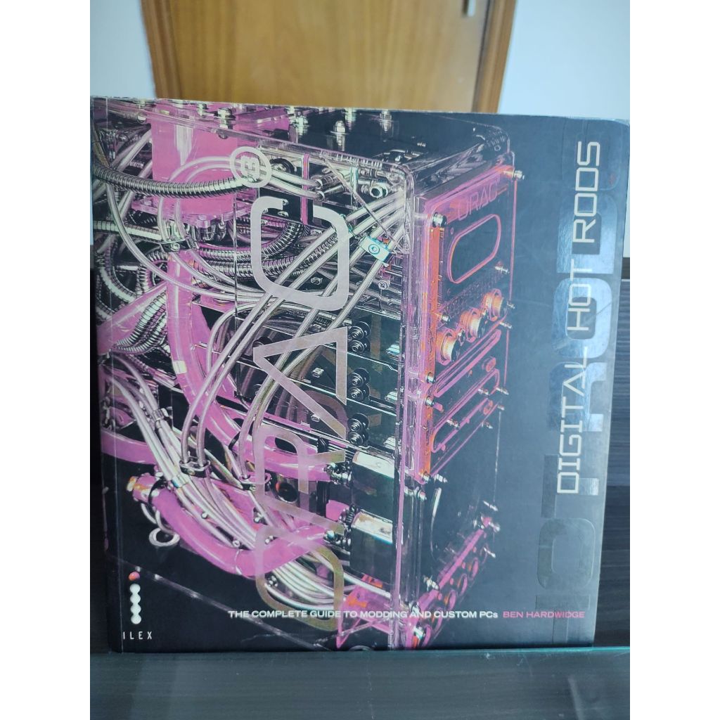 Livro Digital Hot Rods - the Complete Guide to Modding and Custom Pcs Ben Hardwidge