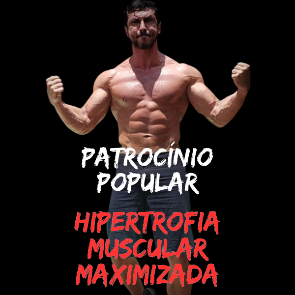 HIPERTROFIA MUSCULAR MAXIMIZADA - Orientações baseadas na ciência