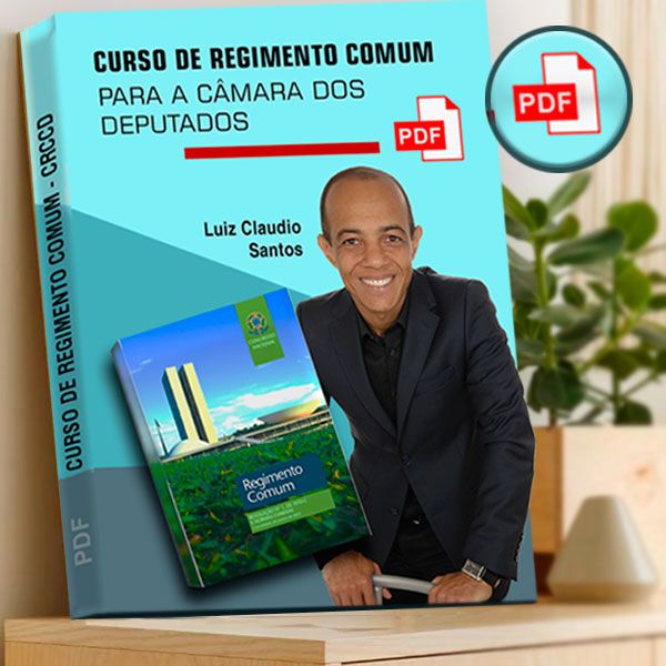Curso de Regimento Comum para a Câmara dos Deputados - PDF