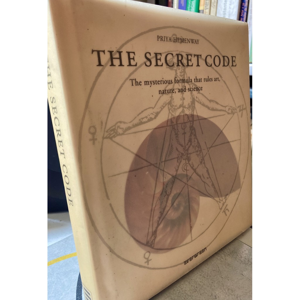 The Secret Code The Mysterious Formula That Rules Art, Nature, And Science de Priya Hemenway 7945540