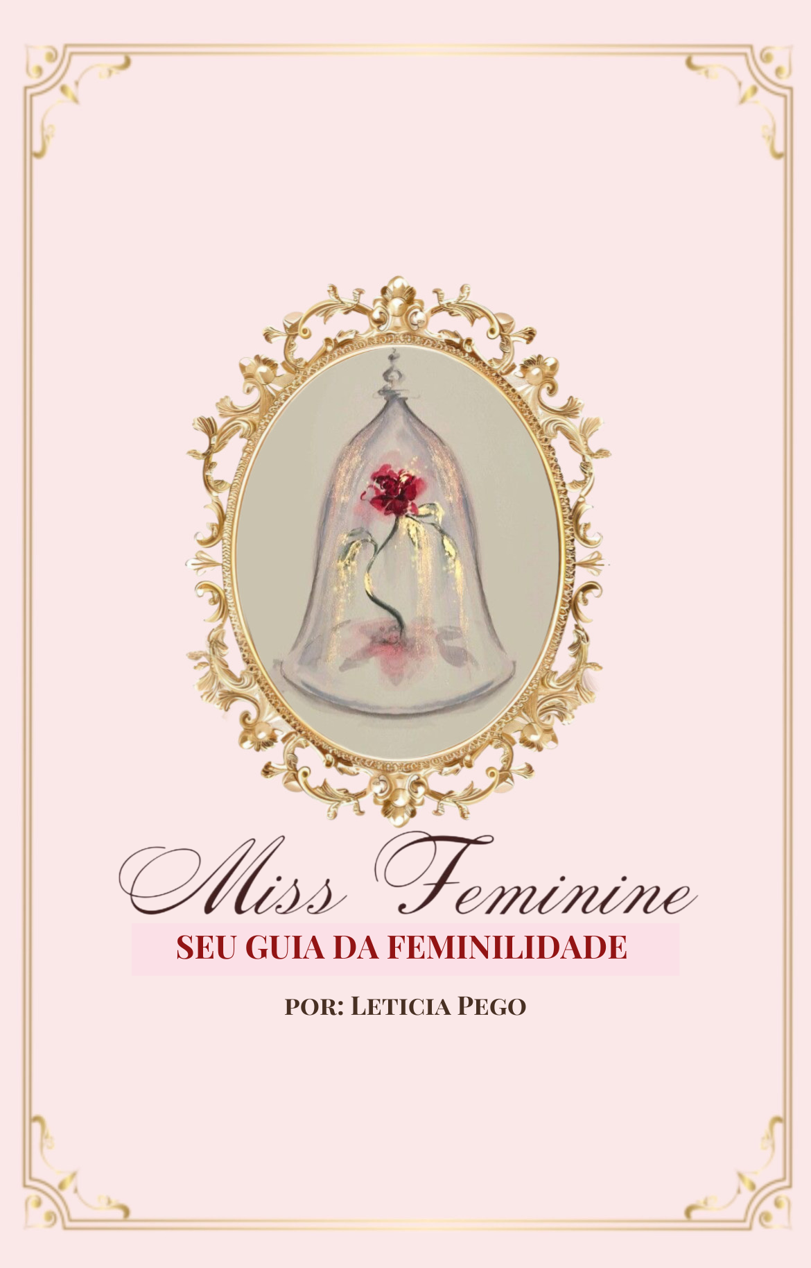 Miss Feminine - Guia da Feminilidade