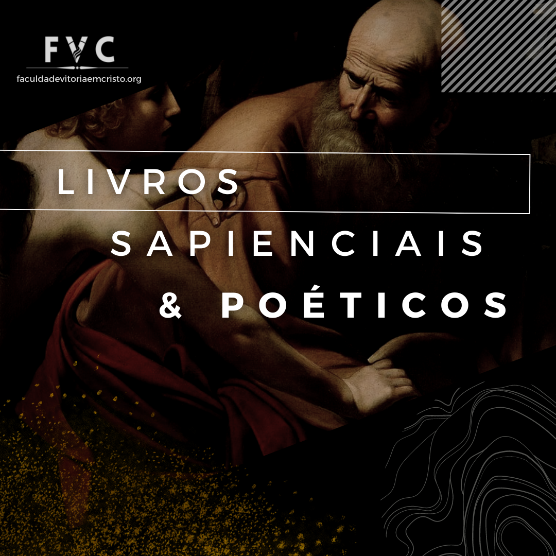 Livros Poéticos & Sapienciais