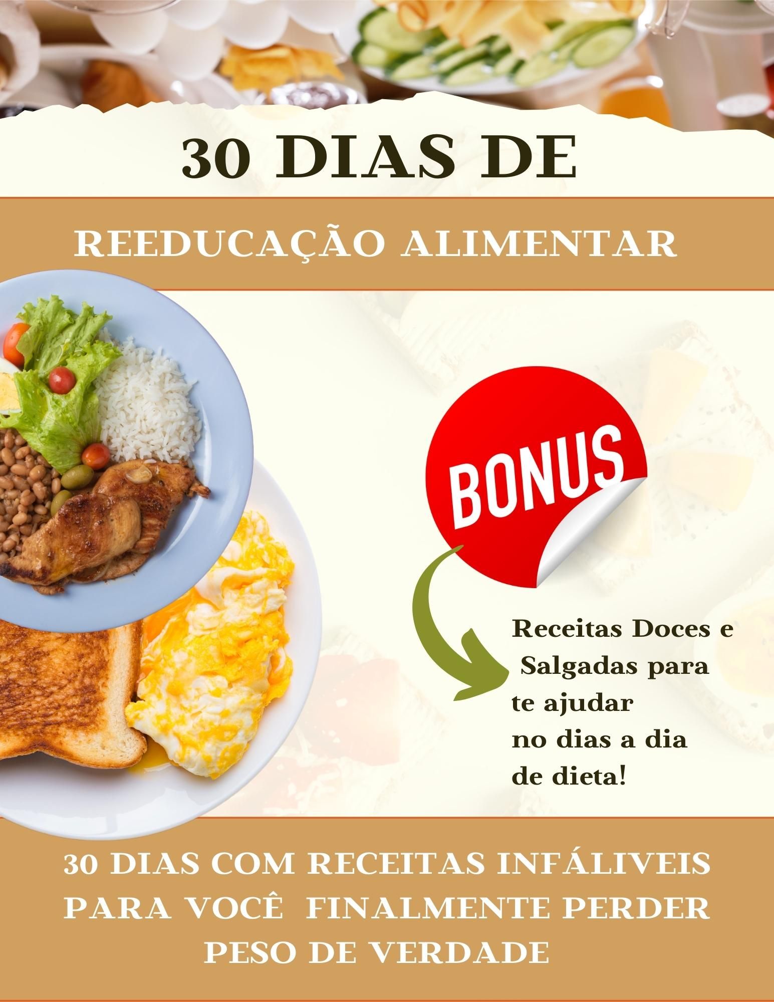 30 Dias de Reeducação Alimentar + Bônus