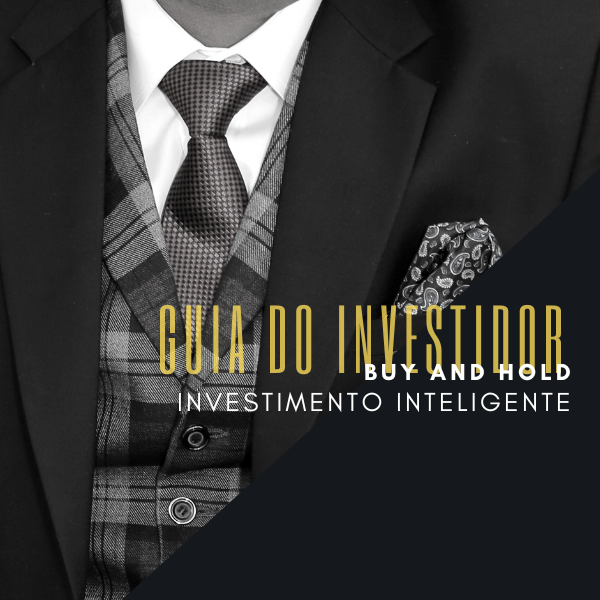 Investimento Inteligente: O Guia do Investidor Buy and Hold
