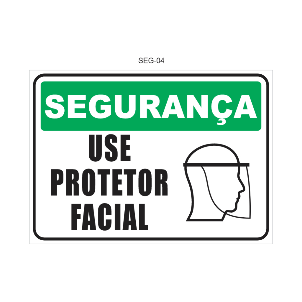 Placa Sinalização EPI Segurança Use Protetor Facial 28x20cm Fácil Instalação