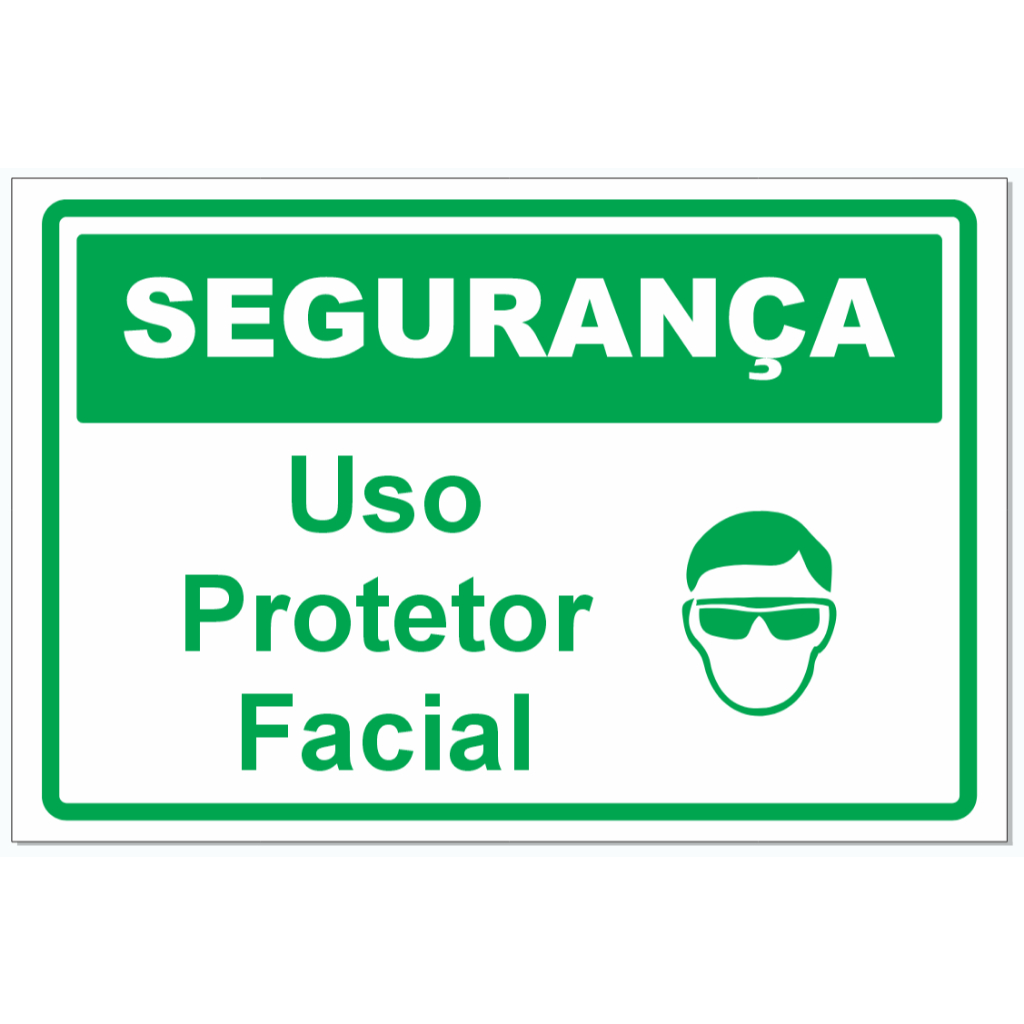 Placa Segurança - Use Protetor Facial