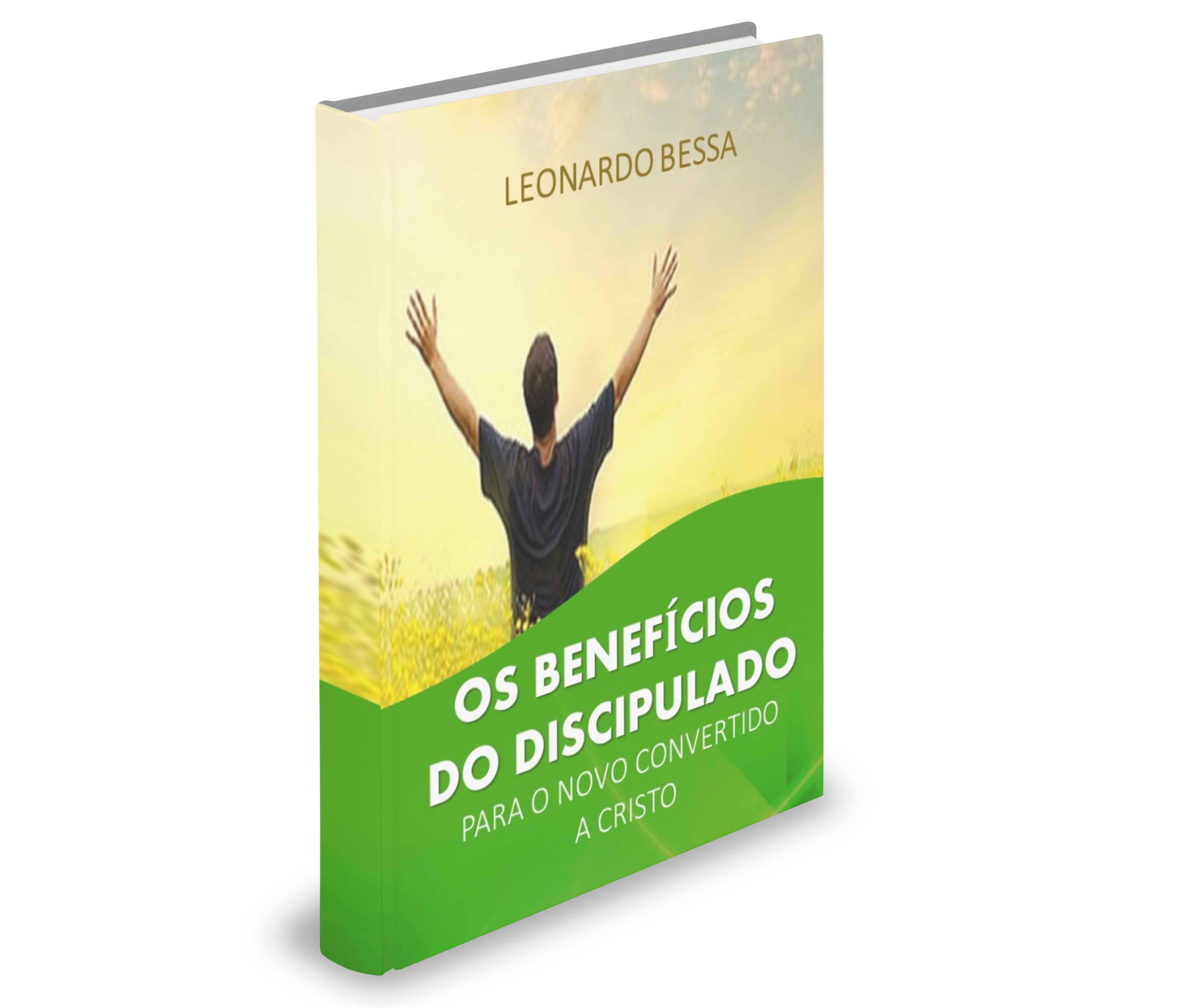 OS BENEFÍCIOS DO DISCIPULADO PARA O NOVO CONVERTIDO A CRISTO