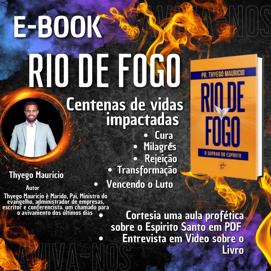 Rio de Fogo o Soprar do Espiríto